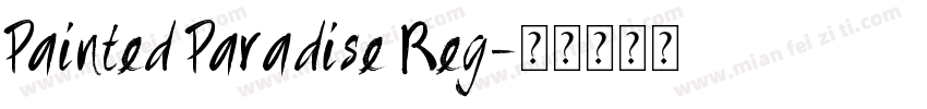 Painted Paradise Reg字体转换